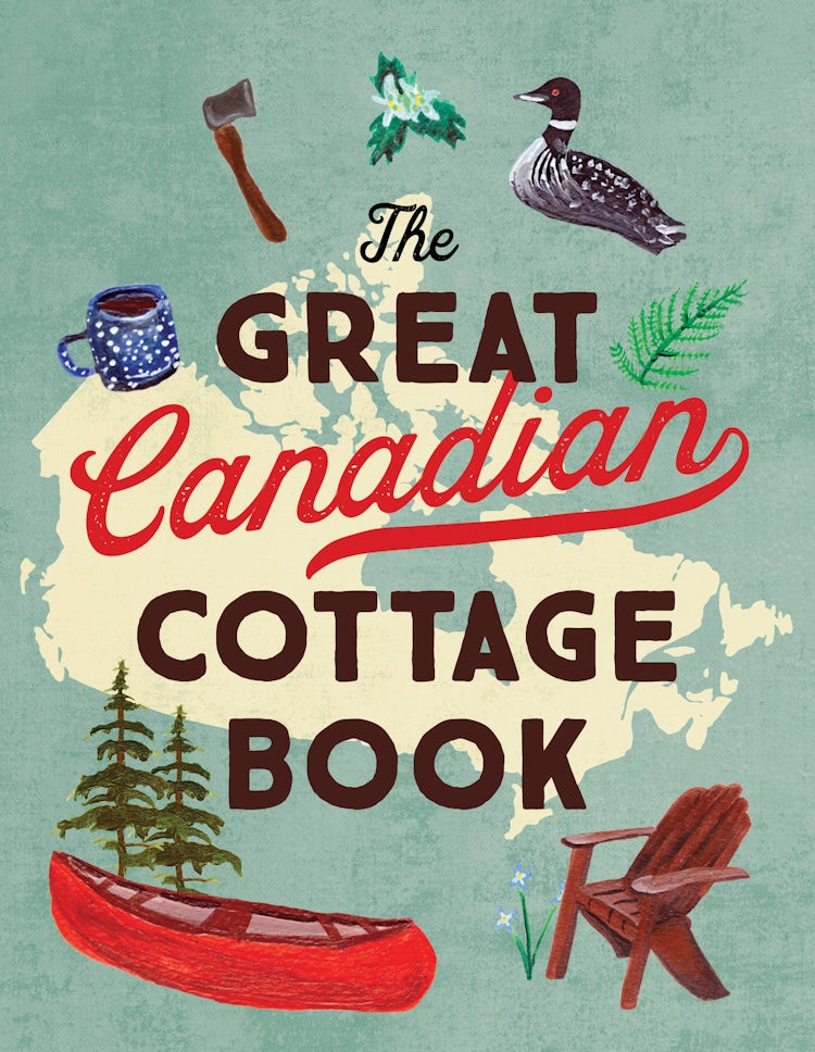 Cover image for The Great Canadian Cottage Book, isbn: 9781443470674
