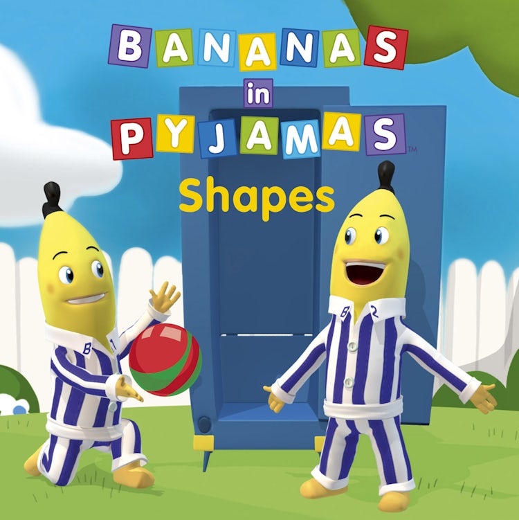 Cover image for Bananas in Pyjamas - Shapes, isbn: 9781460700242