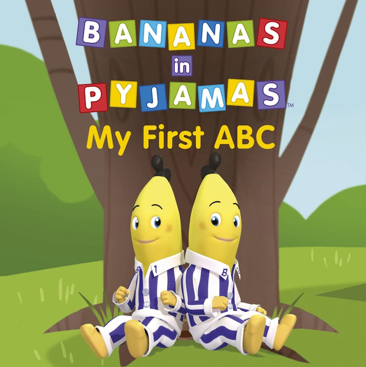 Cover image for Bananas in Pyjamas - My First ABC, isbn: 9781460700259