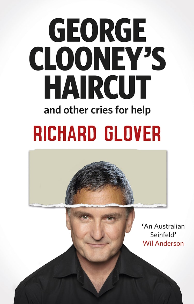 Cover image for George Clooney's Haircut and Other Cries for Help, isbn: 9781460700303