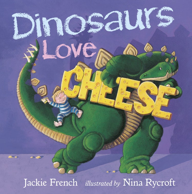 Cover image for Dinosaurs Love Cheese, isbn: 9781460700662