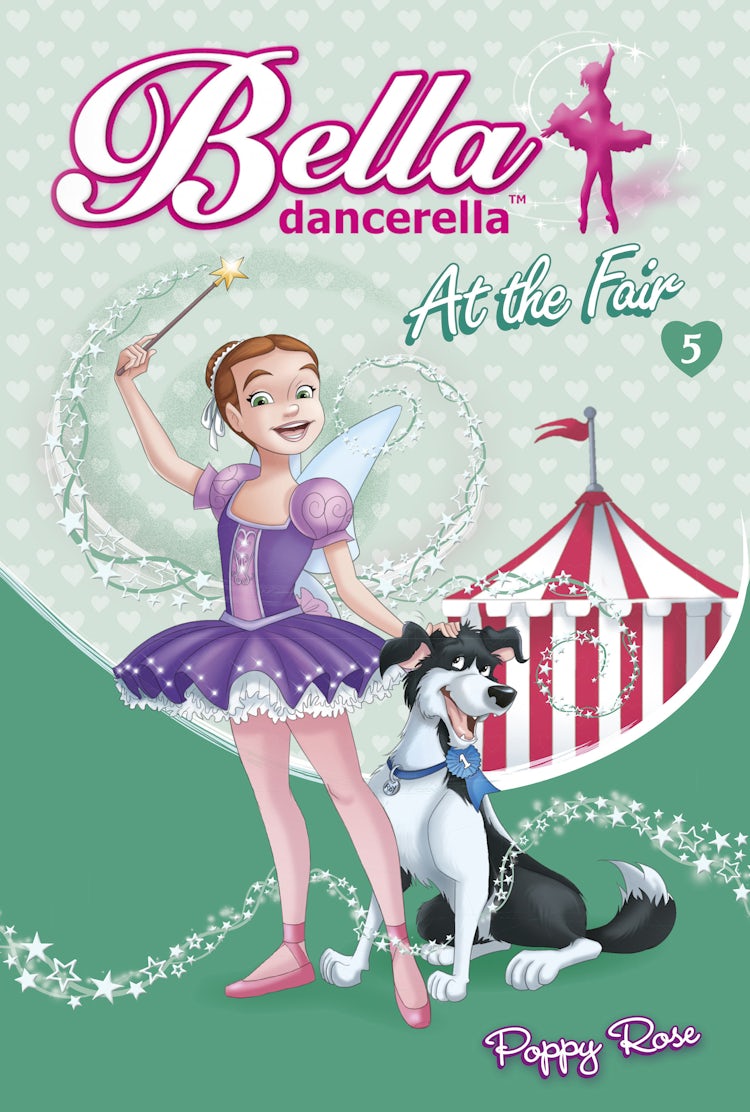 Cover image for Bella Dancerella: At the Fair, isbn: 9781460700723