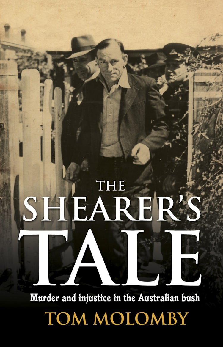 Cover image for The Shearer's Tale: A story of murder and injustice in 1940s Australia, isbn: 9781460700822
