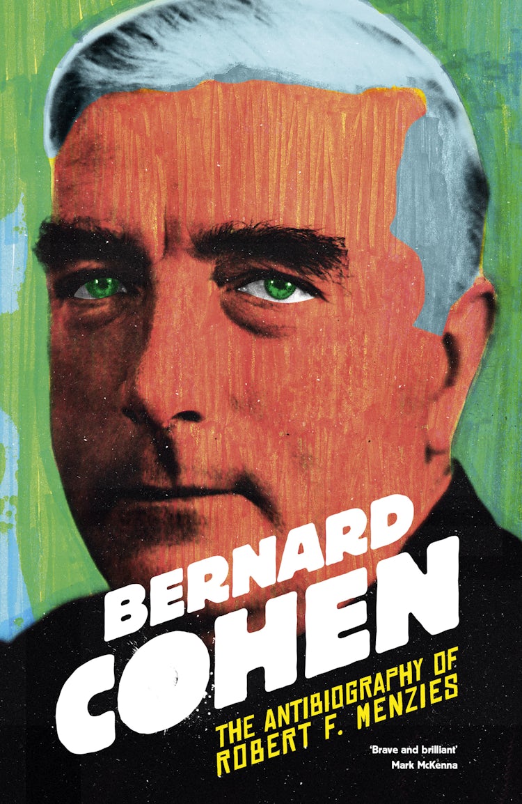 Cover image for The Antibiography of Robert F. Menzies, isbn: 9781460701041