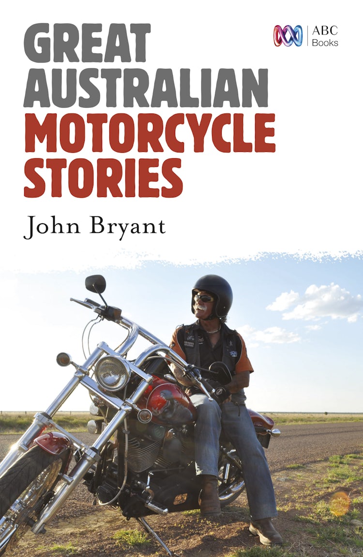 Cover image for Great Australian Motorcycle Stories, isbn: 9781460701089