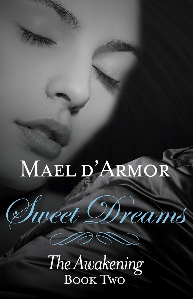 Cover image for Sweet Dreams: the Awakening Book 2, isbn: 9781460703946