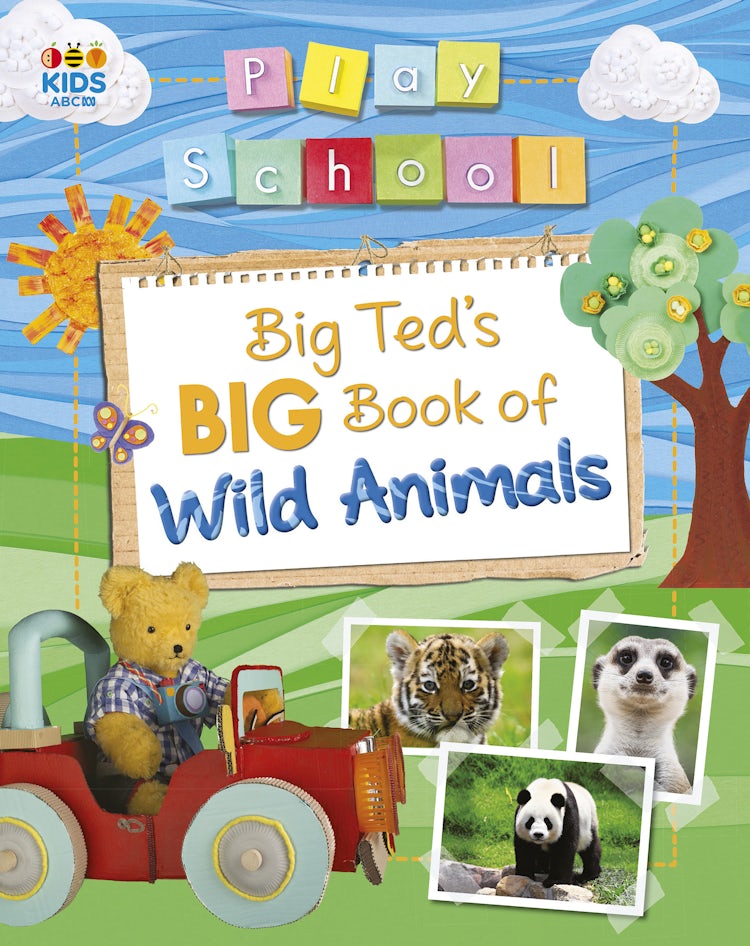 Cover image for Big Ted's Big Book of Wild Animals, isbn: 9781460704592