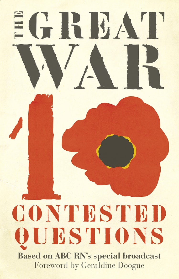 Cover image for The Great War: Ten Contested Questions, isbn: 9781460704882