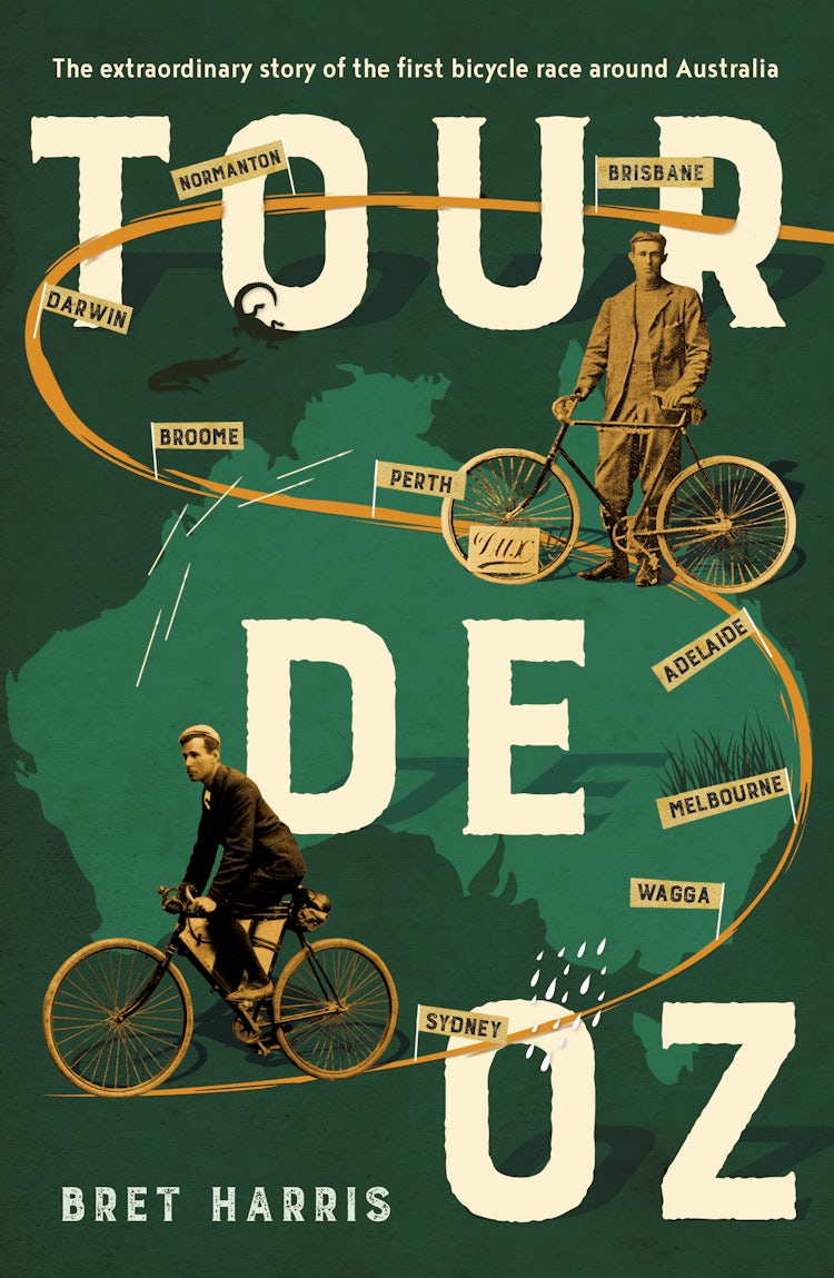 Cover image for Tour de Oz: The extraordinary story of the first bicycle race around Australia, isbn: 9781460706657
