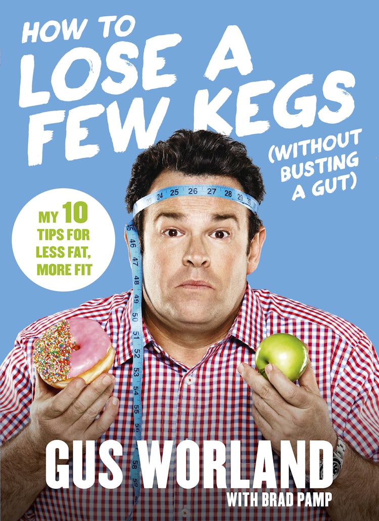 Cover image for How to Lose a Few Kegs (Without Busting a Gut): 10 tips for less fat, more fit, isbn: 9781460707081