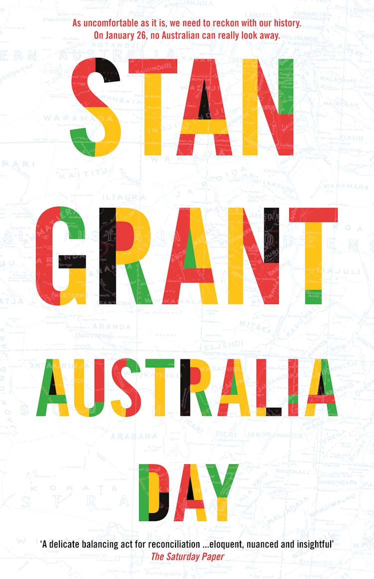 Cover image for Australia Day: The passionate and powerful bestselling book by critically acclaimed journalist and author of Talking to My Country and The Queen is Dead, isbn: 9781460707807