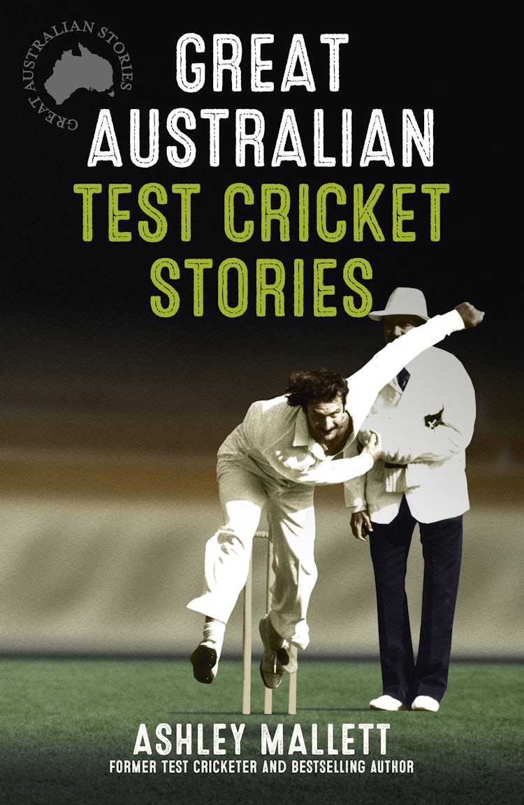 Cover image for Great Australian Test Cricket Stories, isbn: 9781460707821