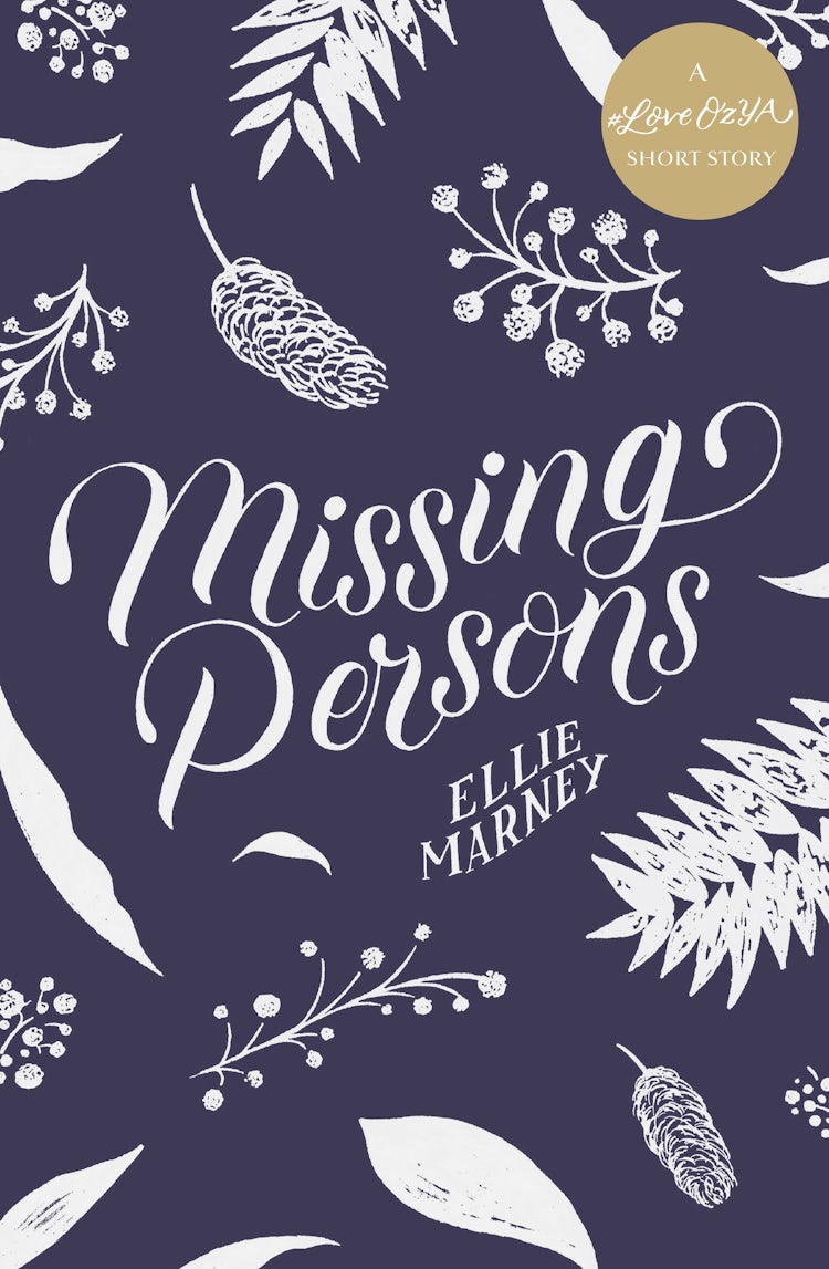 Cover image for Missing Persons: A #LoveOzYA Short Story, isbn: 9781460708620