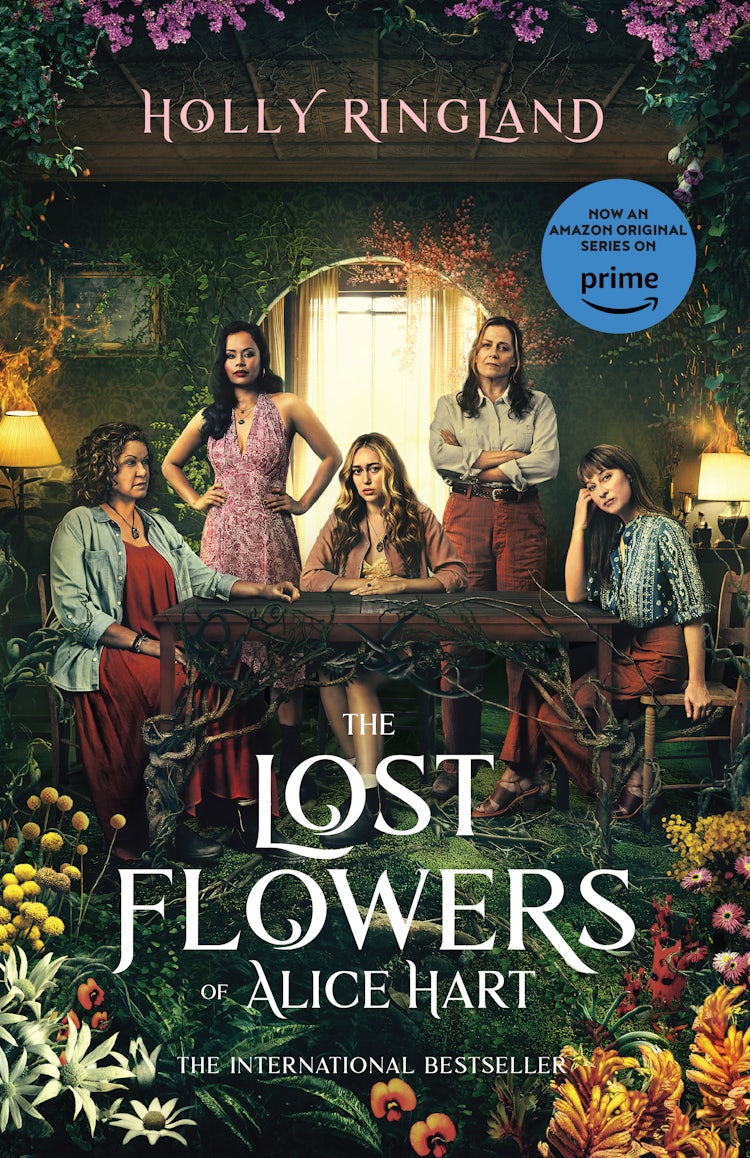 Cover image for The Lost Flowers of Alice Hart: The beautiful and inspiring international bestselling novel from a much-loved award-winning author, now a major TV series on Prime Video, isbn: 9781460708835