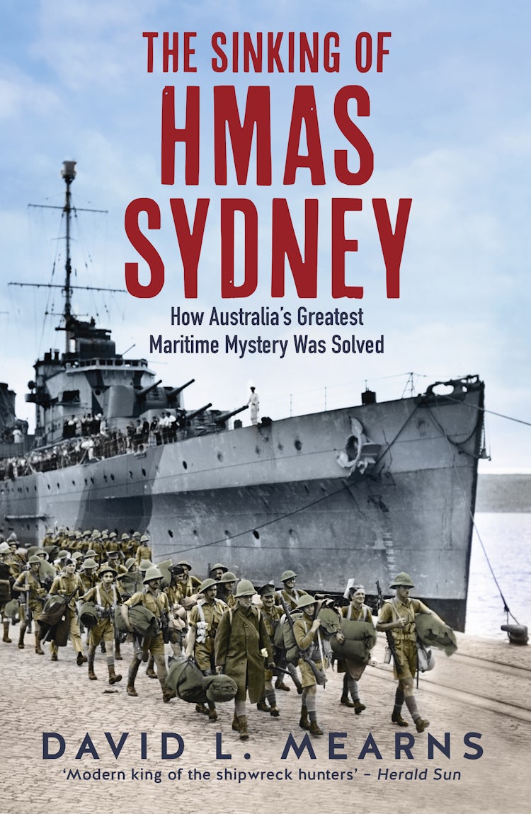 Cover image for The Sinking of HMAS Sydney: How Australia's Greatest Maritime Mystery Was Solved, isbn: 9781460710340