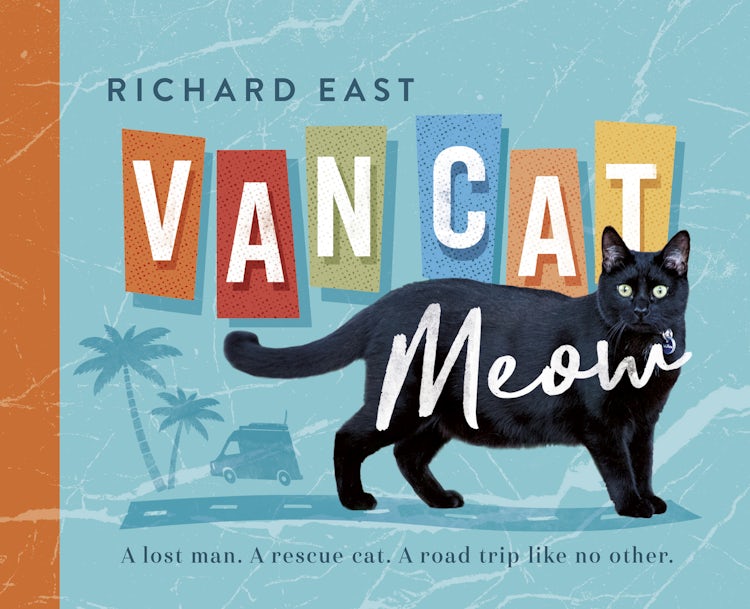 Cover image for Van Cat Meow: A Lost Man, A Rescue Cat, A Road Trip like No Other, isbn: 9781460710586