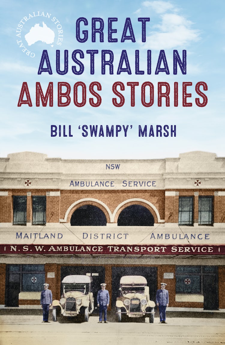 Cover image for Great Australian Ambos Stories, isbn: 9781460711385