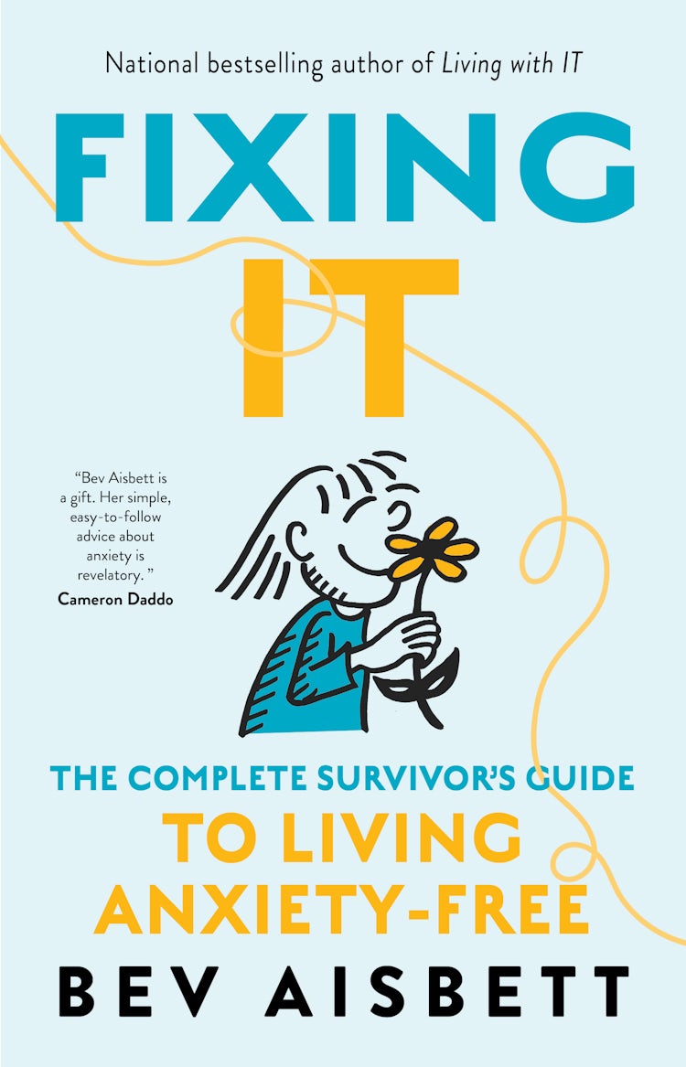 Cover image for Fixing It: The Complete Survivor's Guide To Anxiety-Free Living, isbn: 9781460712504