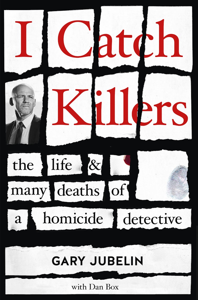 Cover image for I Catch Killers: The Life and Many Deaths of a Homicide Detective, isbn: 9781460712641