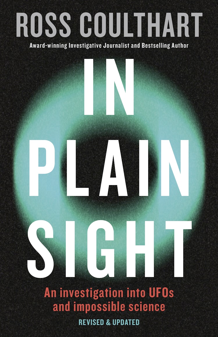 Cover image for In Plain Sight: A fascinating investigation into UFOs and alien encounters from an award-winning journalist, fully updated and revised new edition for 2023, isbn: 9781460712764