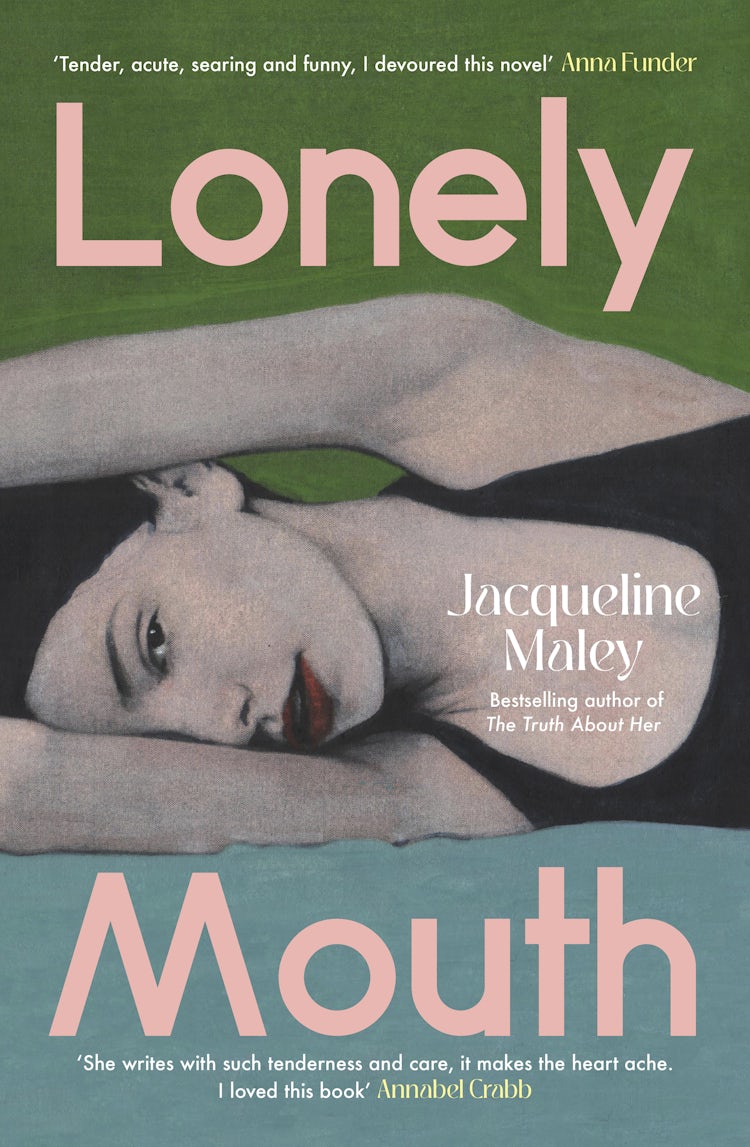 Cover image for Lonely Mouth: A captivating and delicious novel from the bestselling author of The Truth About Her, for fans of Blue Sisters and Sorrow and Bliss, isbn: 9781460712917