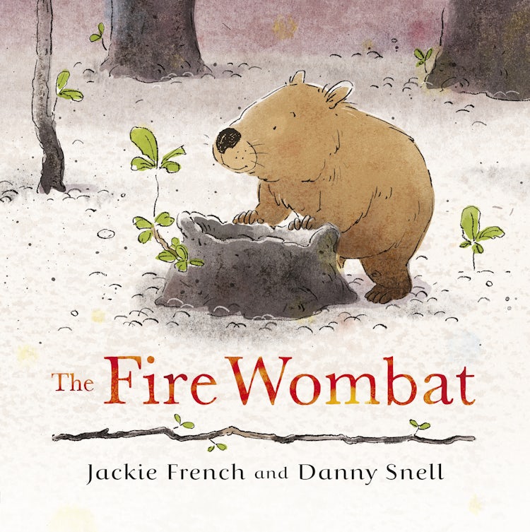Cover image for The Fire Wombat: The first picture book in the powerful series about climate distaster from an award-winning Australian duo, isbn: 9781460713426