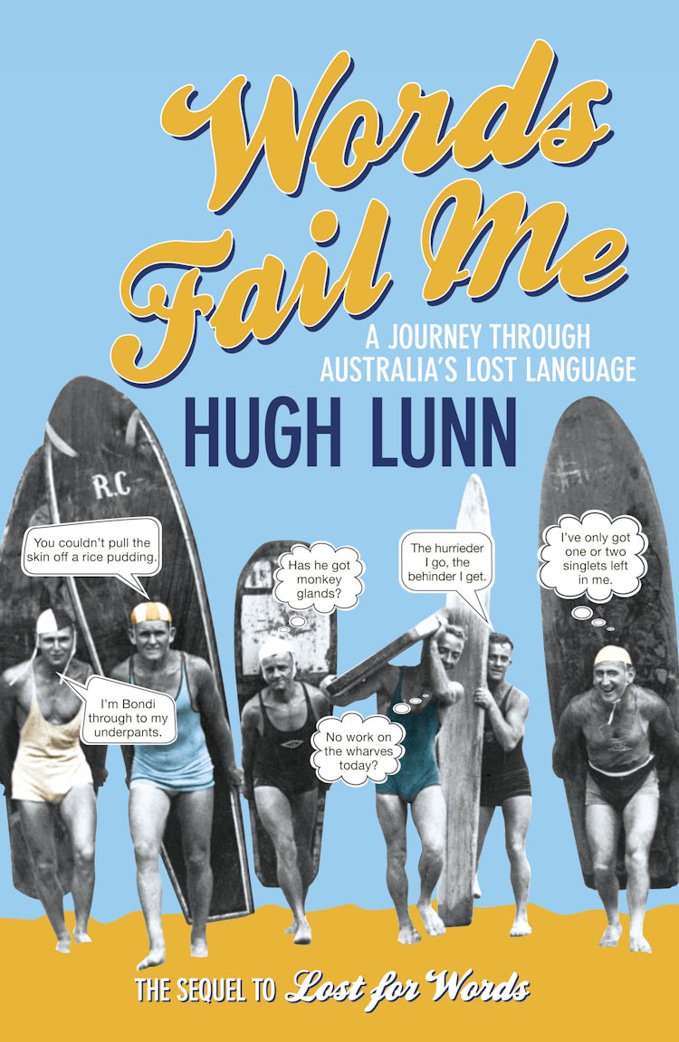 Cover image for Words Fail Me: A Journey Through Australia's Lost Language, isbn: 9781460714102