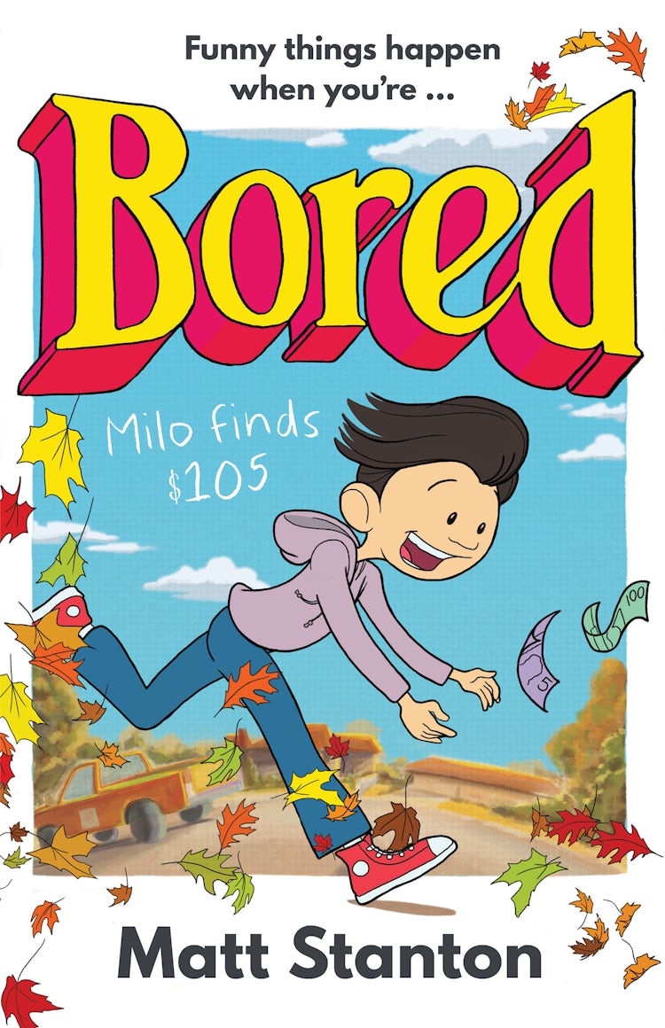 Cover image for Milo Finds $105 (Bored, #1), isbn: 9781460714256