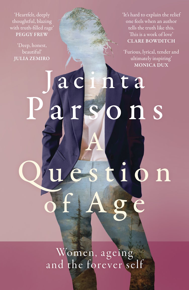 Cover image for A Question of Age: A groundbreaking and powerful book about women, ageing and the forever self for readers of Lisa Taddeo, Julia Baird and Annabel Crabb, isbn: 9781460714492
