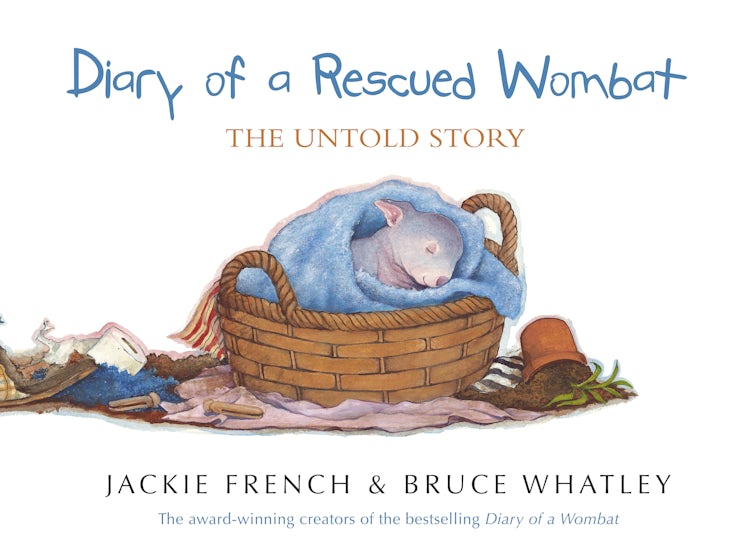 Cover image for Diary of a Rescued Wombat: The Untold Story, isbn: 9781460714720
