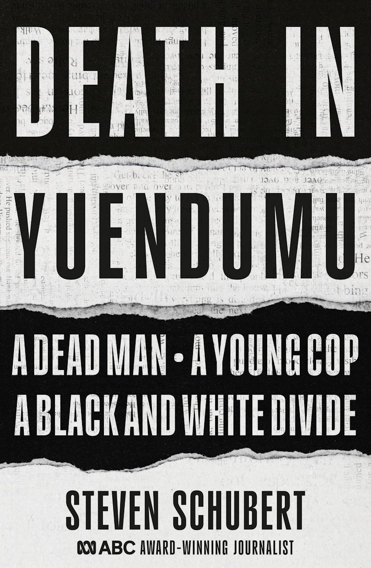 Cover image for Death in Yuendumu: A dead man. A young cop. A black and white divide., isbn: 9781460714799