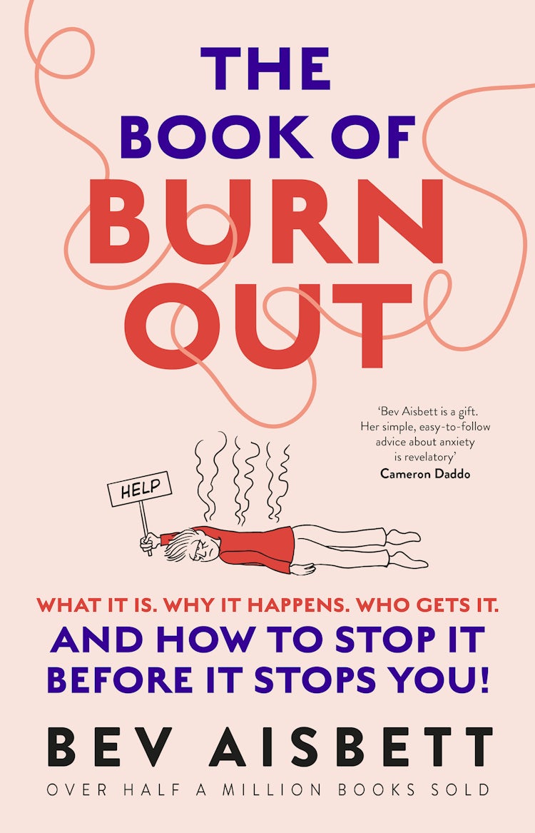 Cover image for The Book of Burnout: What it is, why it happens, who gets it, and how to stop it before it stops you!, isbn: 9781460714942