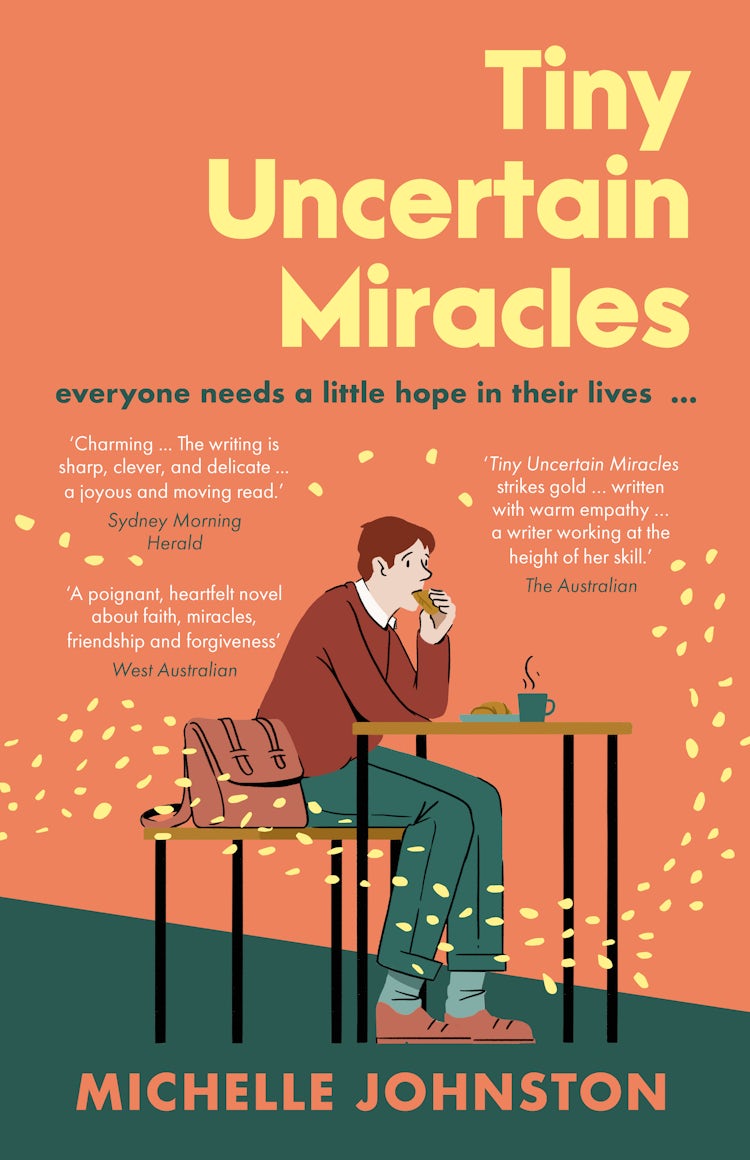 Cover image for Tiny Uncertain Miracles: The most uplifting and heart-warming novel you'll read this year for fans of Bonnie Garmus, Elizabeth Strout and Sarah Winman, isbn: 9781460715284