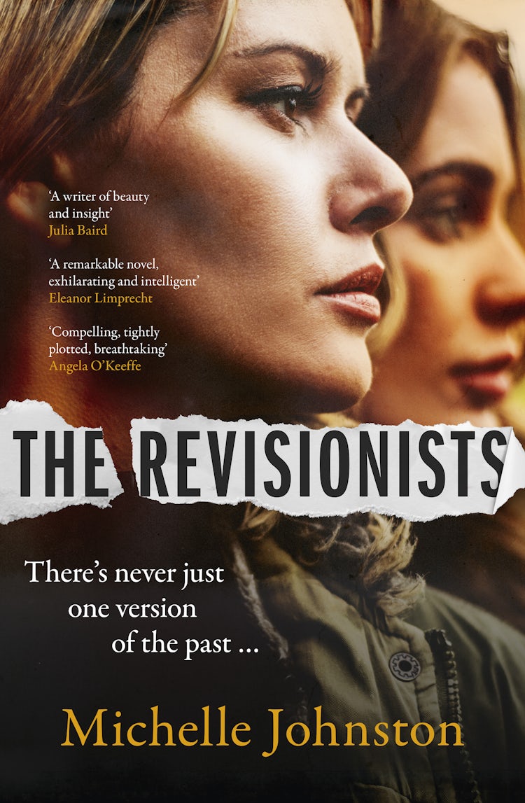 Cover image for The Revisionists: A thrilling and utterly compelling novel from the author of Tiny Uncertain Miracles, perfect for readers of Sarah Winman and Heather Rose, isbn: 9781460715291