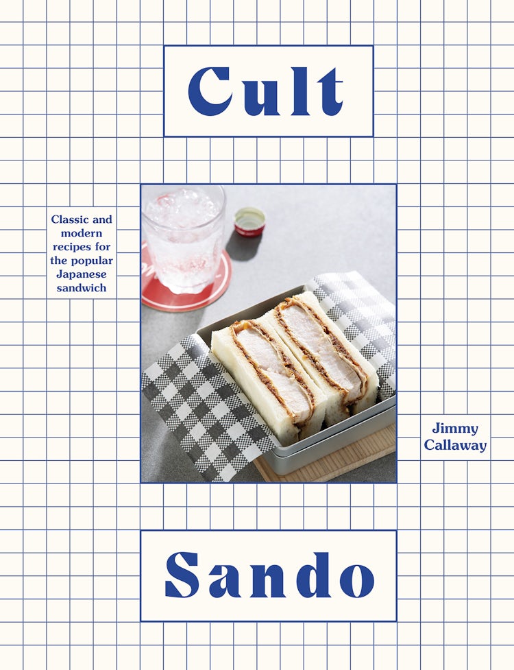 Cover image for Cult Sando: Classic and modern recipes for the popular Japanese sandwich, isbn: 9781460715611
