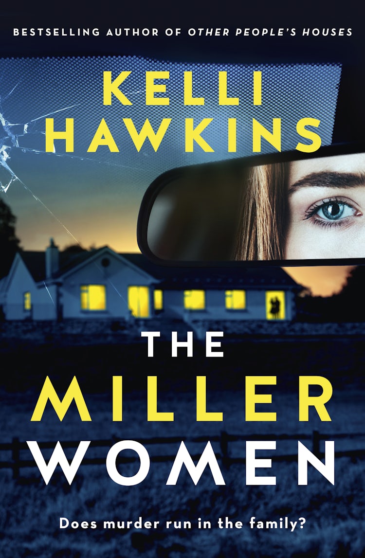 Cover image for The Miller Women: The gripping new psychological suspense novel from the popular bestselling author of OTHER PEOPLE'S HOUSES, for readers of Sally Hepworth, Ashley Kalagian Blunt and Robyn Harding, isbn: 9781460715789