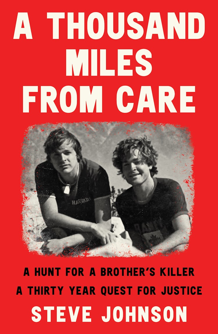 Cover image for A Thousand Miles From Care: A hunt for a brother's killer - a new compelling Australian true crime story about murder & corruption, WINNER of the Ned Kelly Awards Best True Crime 2025, isbn: 9781460715826
