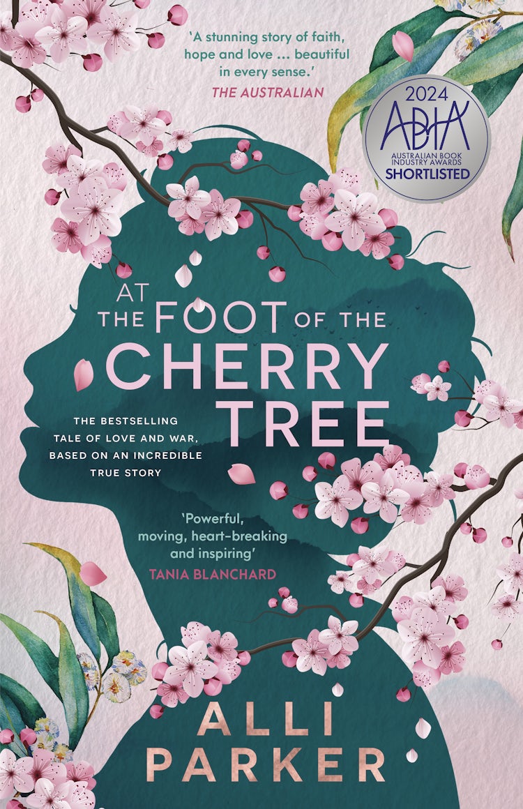 Cover image for At The Foot Of The Cherry Tree: A heart-warming emotional story of forbidden love and family heartbreak from an unforgettable new debut author SHORTLISTED FOR DYMOCKS BOOK OF THE YEAR 2023, isbn: 9781460715925