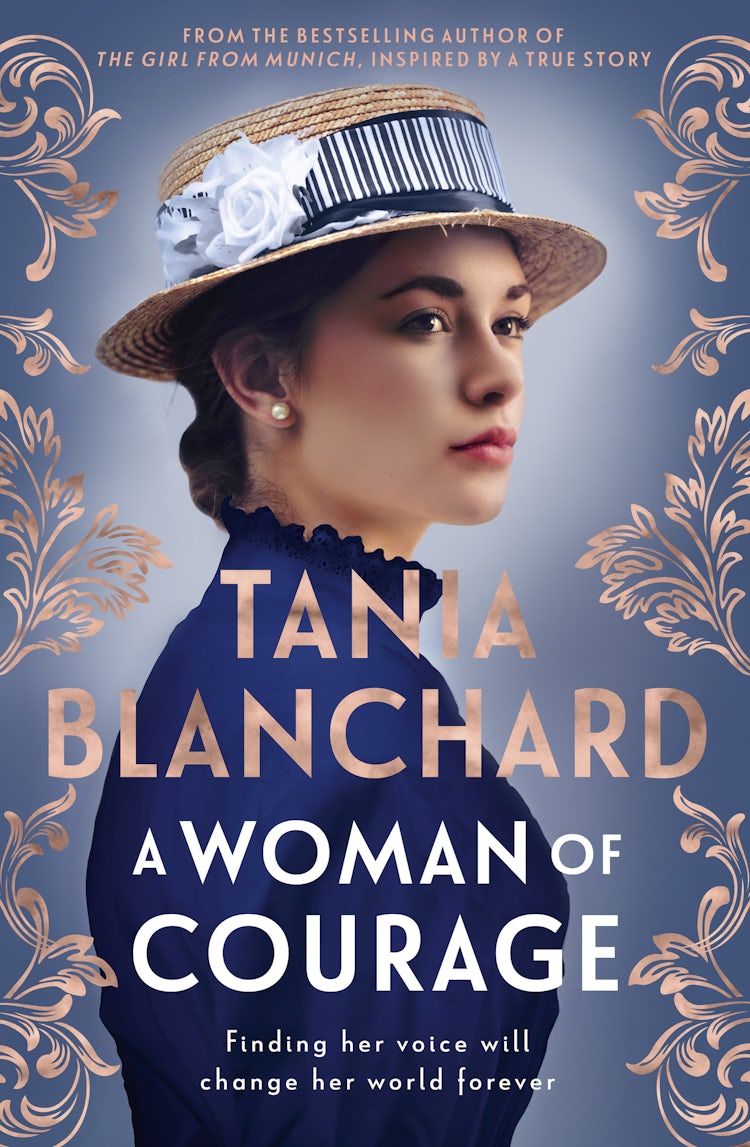 Cover image for A Woman of Courage: A gripping, uplifting new Victorian era novel about passion, love, loss and self-discovery from the bestselling author of The Girl from Munich and Suitcase of Dreams, isbn: 9781460716243