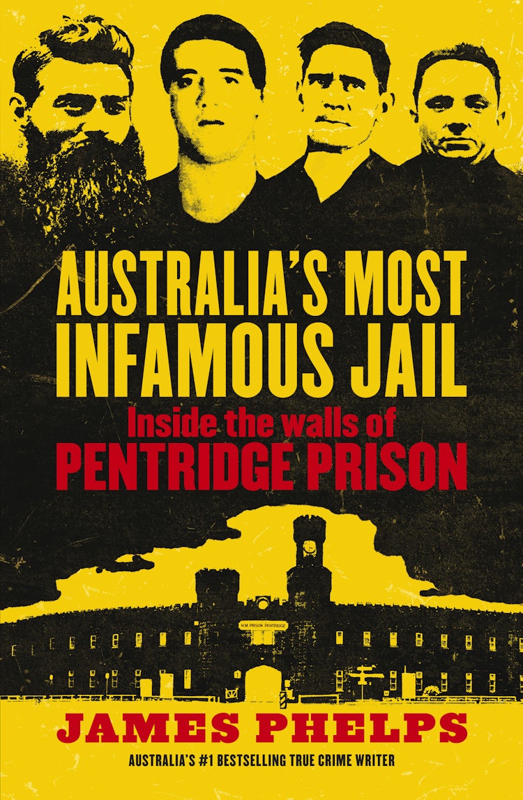 Cover image for Australia's Most Infamous Jail: Inside the walls of Pentridge Prison, isbn: 9781460716267