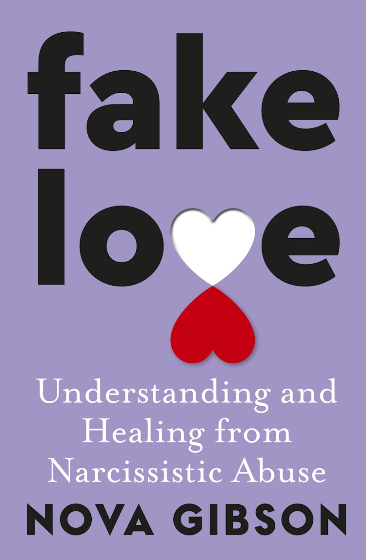 Cover image for Fake Love: The bestselling practical self-help book of 2023 by Australia's life-changing go-to expert in understanding and healing from narcissistic abuse, isbn: 9781460716359