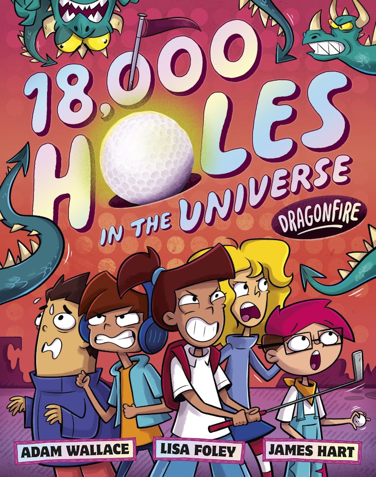 Cover image for Dragonfire (18,000 Holes in the Universe, #1): The new wild and wacky illustrated series from the creators of the bestselling FARTBOY!, isbn: 9781460716724