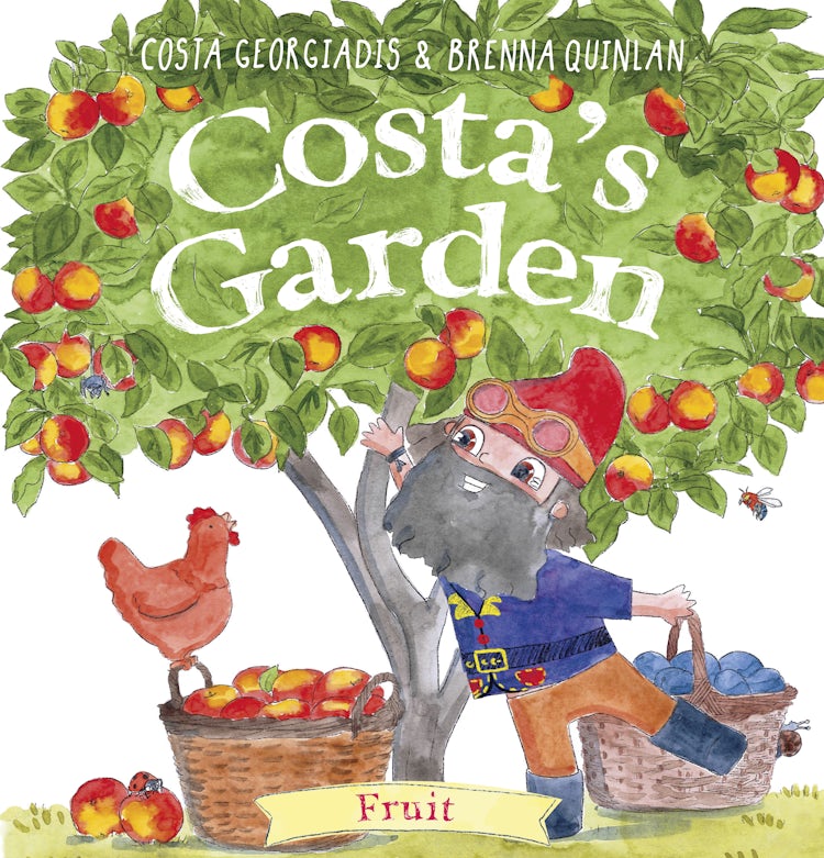 Cover image for Costa's Garden: Fruit (Costa's Garden, #2): Learn to celebrate the wonder of nature with Australia's favourite gardener, isbn: 9781460717196