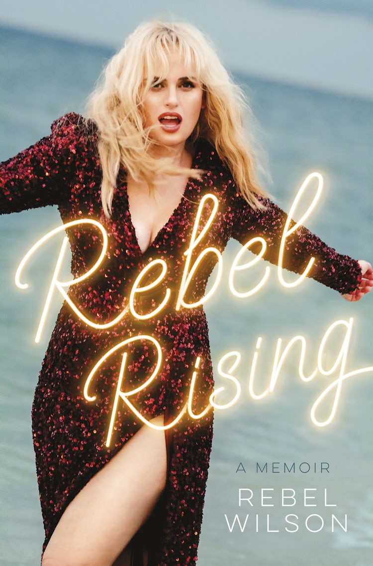 Cover image for Rebel Rising: the highly anticipated autobiography of the Australian star of Pitch Perfect and Bridesmaids, one of the best new books of 2024, isbn: 9781460717523