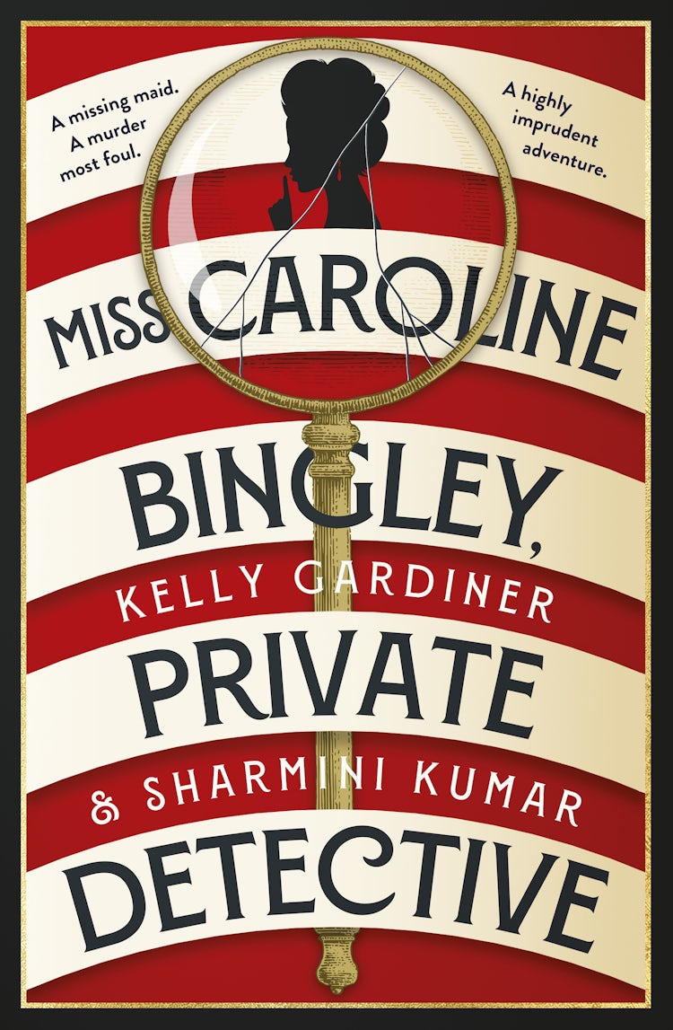 Cover image for Miss Caroline Bingley, Private Detective: A delightful new historical cosy crime mystery, perfect for fans of THE BENEVOLENT SOCIETY OF ILL-MANNERED LADIES, BRIDGERTON and THE THURSDAY MURDER CLUB, isbn: 9781460717530