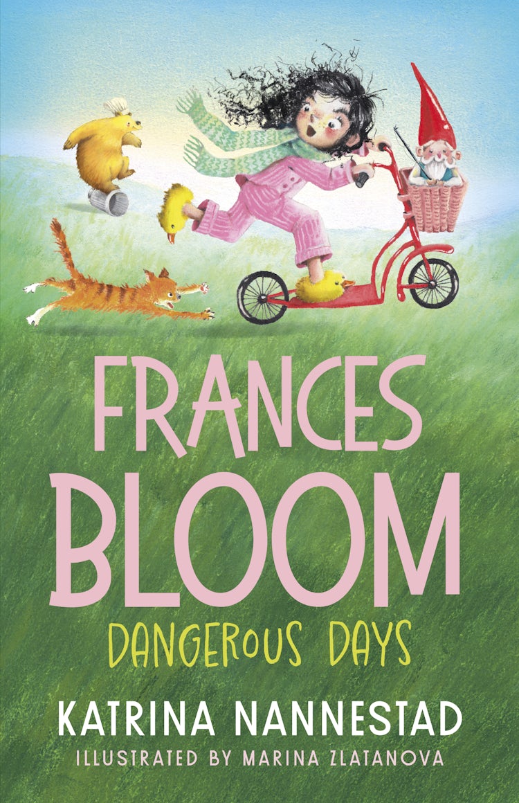 Cover image for Frances Bloom: Dangerous Days (Frances Bloom, #2): The new book in the cheeky illustrated children's series from the award-winning author of THE TRAVELLING BOOKSHOP and RABBIT, SOLDIER, ANGEL, THIEF, isbn: 9781460718612
