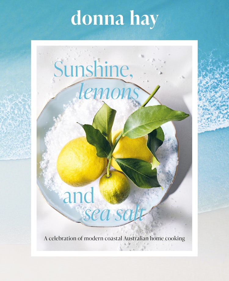 Cover image for Sunshine, Lemons and Sea Salt: Modern coastal home cooking for family and friends from the beloved bestselling Australian author of TOO EASY and BASICS TO BRILLIANCE, isbn: 9781460719091
