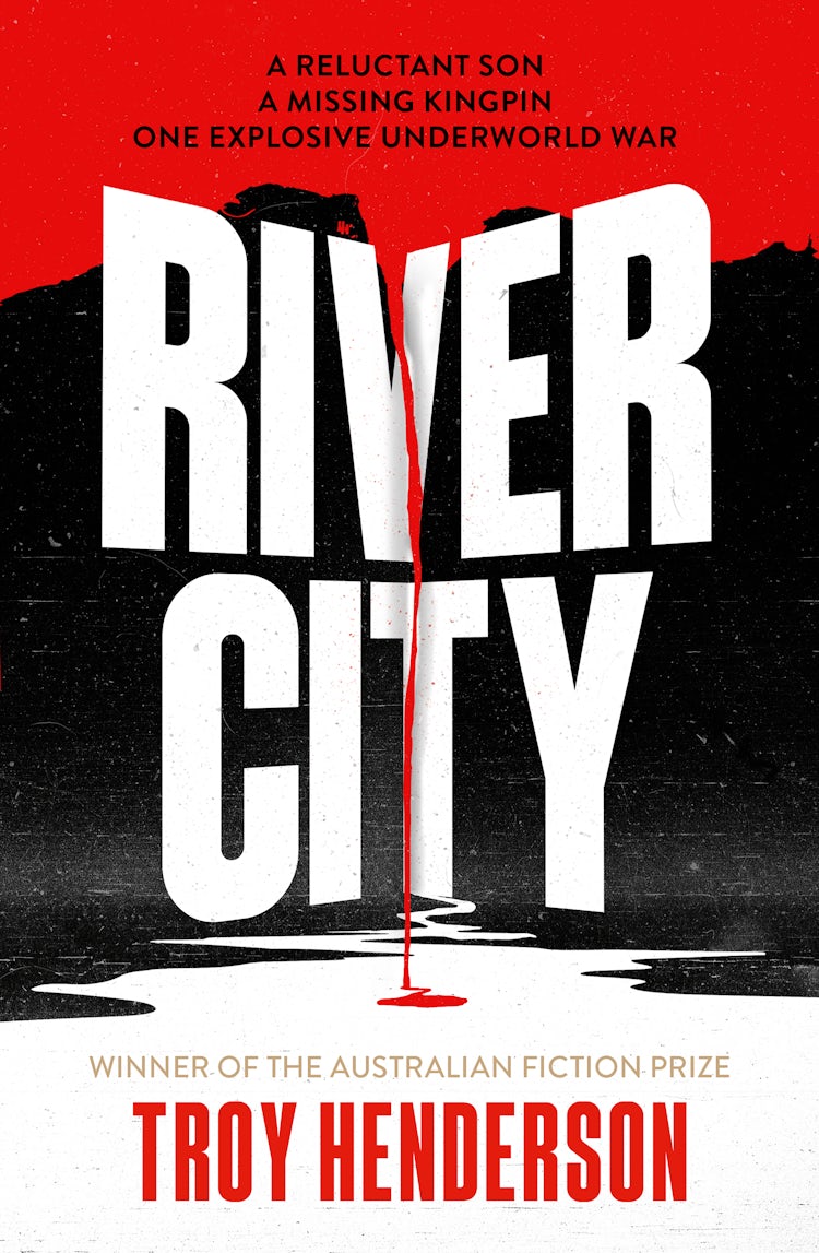 Cover image for River City: A new dark crime thriller from the Winner of The Australian Fiction Prize, isbn: 9781460719930