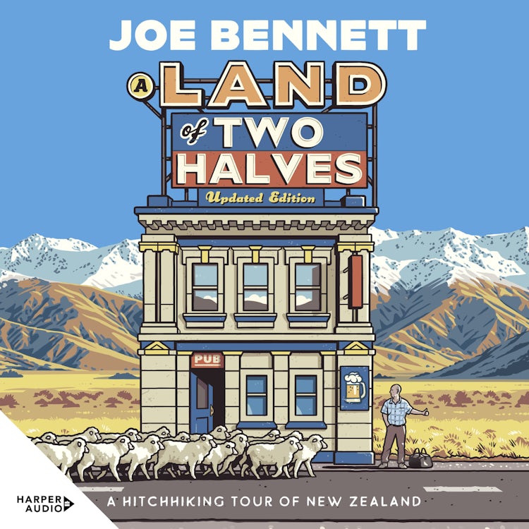 Cover image for A Land of Two Halves: A Hitchhiking Tour of New Zealand, isbn: 9781460730072