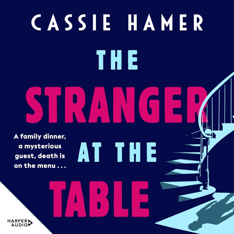 Cover image for The Stranger at the Table: The must-read Aussie suspense of 2025. Poisonous lies, family secrets, addiction and revenge are all on the menu. For readers of Sally Hepworth, Jo Dixon and Ali Lowe, isbn: 9781460730836